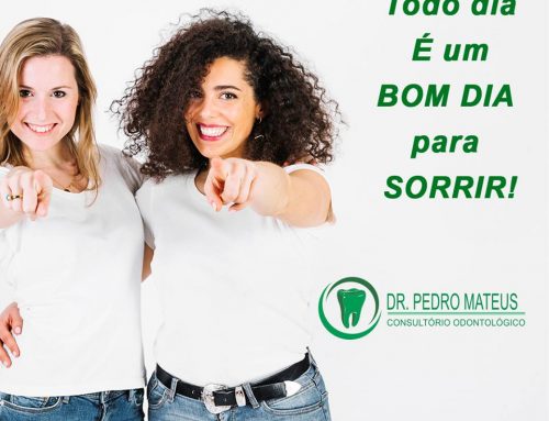 Todo Dia é um Bom Dia para Sorrir